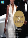 Friends & Fauxs